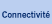 Connectivity