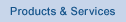 Products and Services