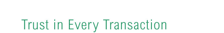 Trust In Every Transaction